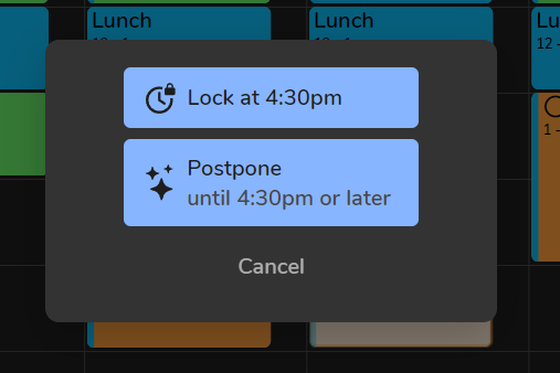 A button that says "postpone until 4:30pm or later"