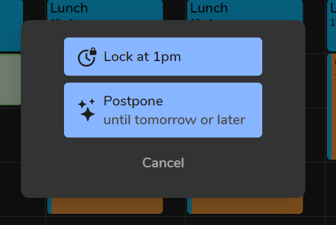 A button that says "Postpone until tomorrow or later"